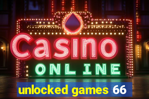 unlocked games 66